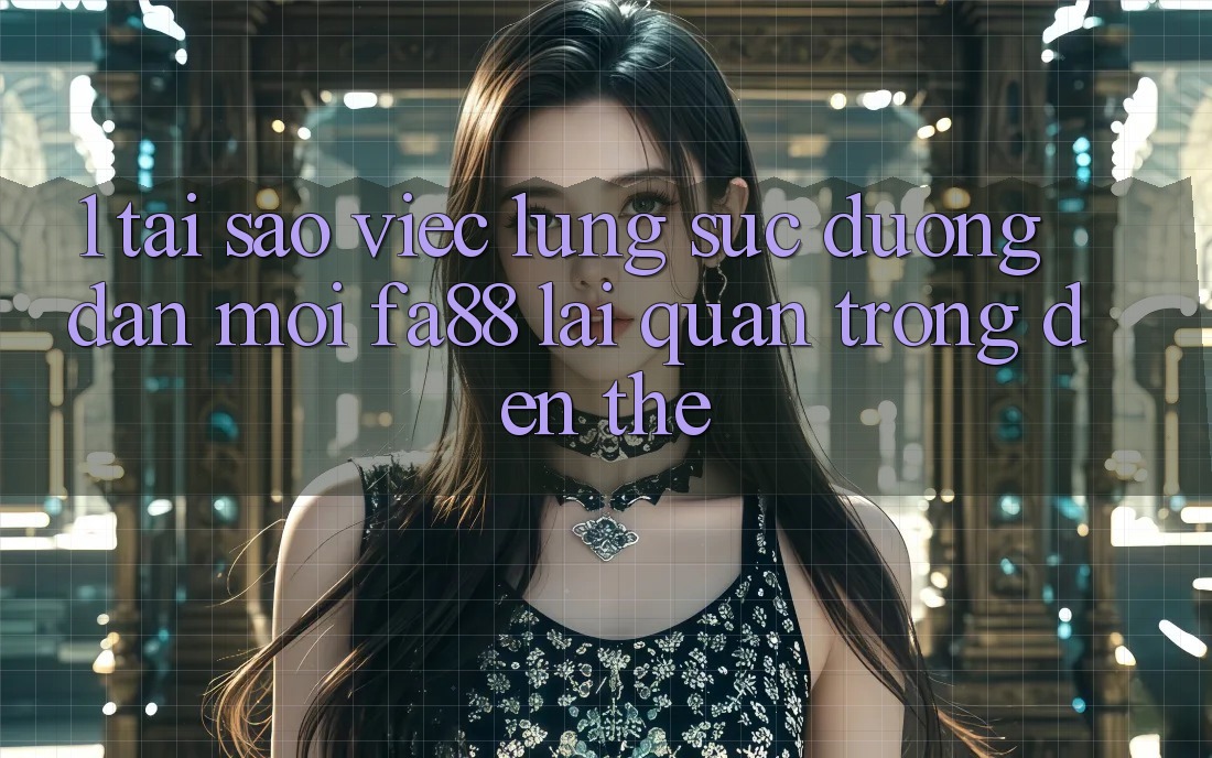 1. Tại Sao Việc Lùng sục Đường dẫn Mới FA88 Lại Quan Trọng Đến Thế?