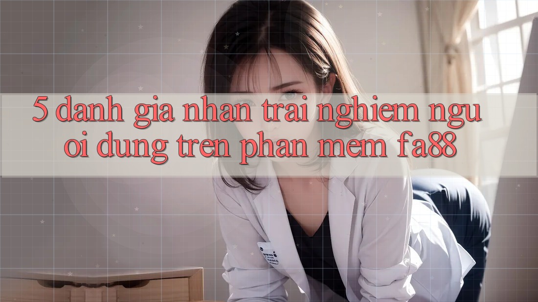 5. Đánh Giá Nhận trải nghiệm Người Dùng Trên Phần mềm FA88