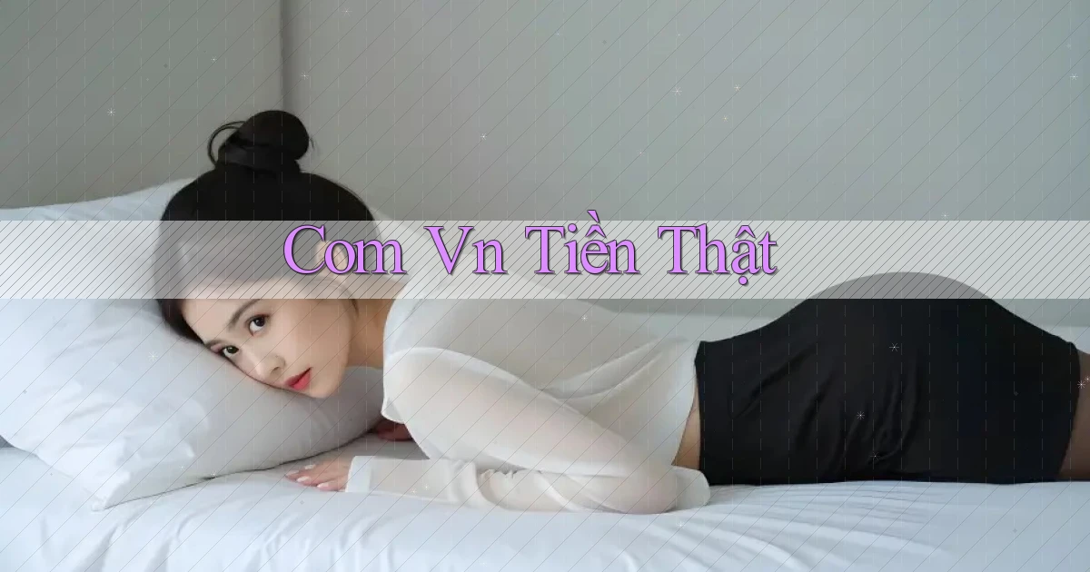 com vn Tiền thật
