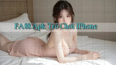 fa88 apk trò chơi iPhone