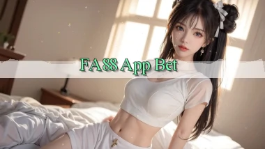 fa88 app bet