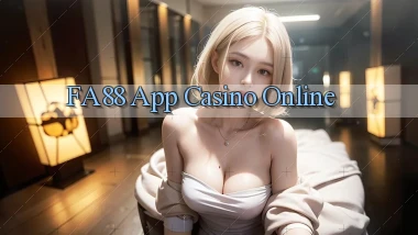 fa88 app casino online