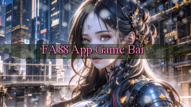 fa88 app game bài