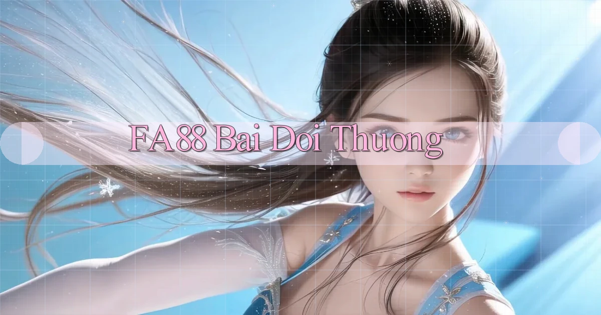 fa88 bài đổi thưởng