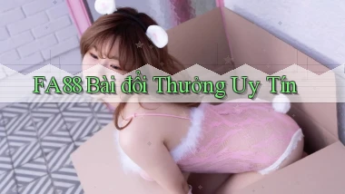 fa88 bài đổi thưởng uy tín