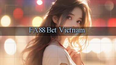fa88 bet vietnam