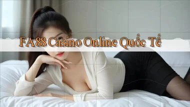 fa88 casino online quốc tế