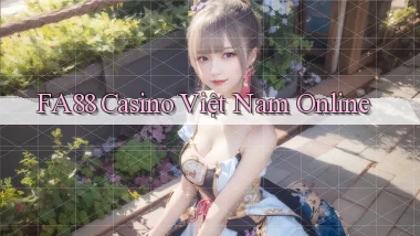 fa88 casino việt nam online