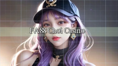 fa88  chơi casino
