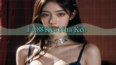 fa88  keo nha keo