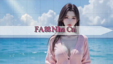 fa88 nha cai