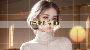 fa88  nổ hũ