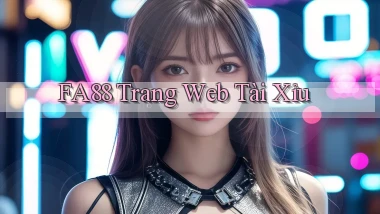 fa88  trang web tài xỉu