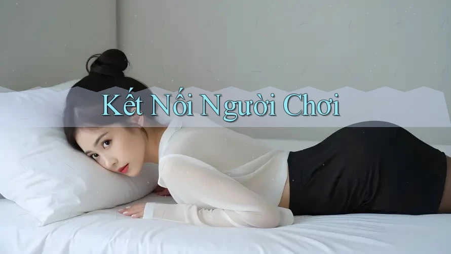 Kết Nối Người Chơi