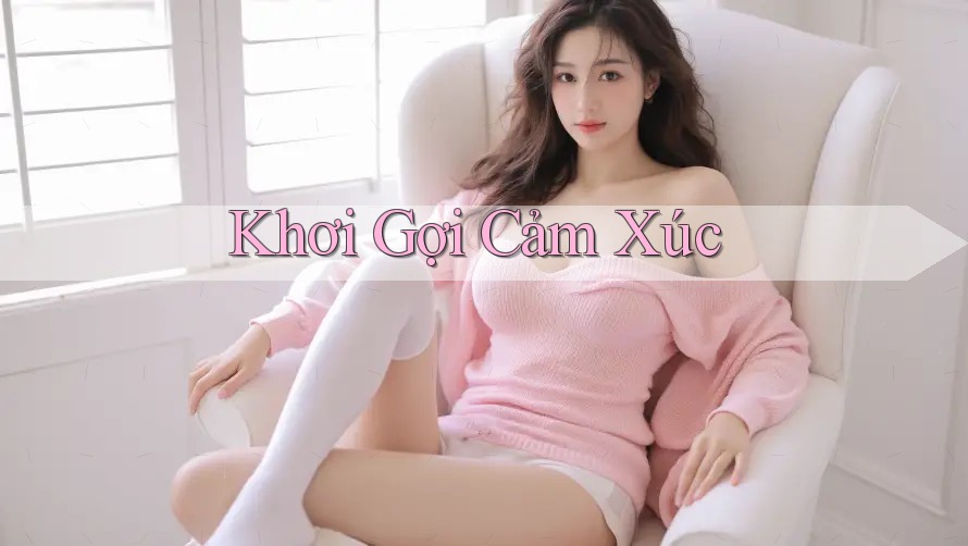 Khơi Gợi Cảm Xúc