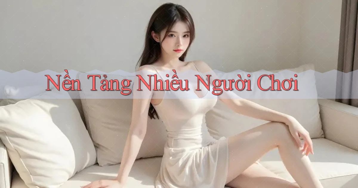 Nền tảng Nhiều người chơi