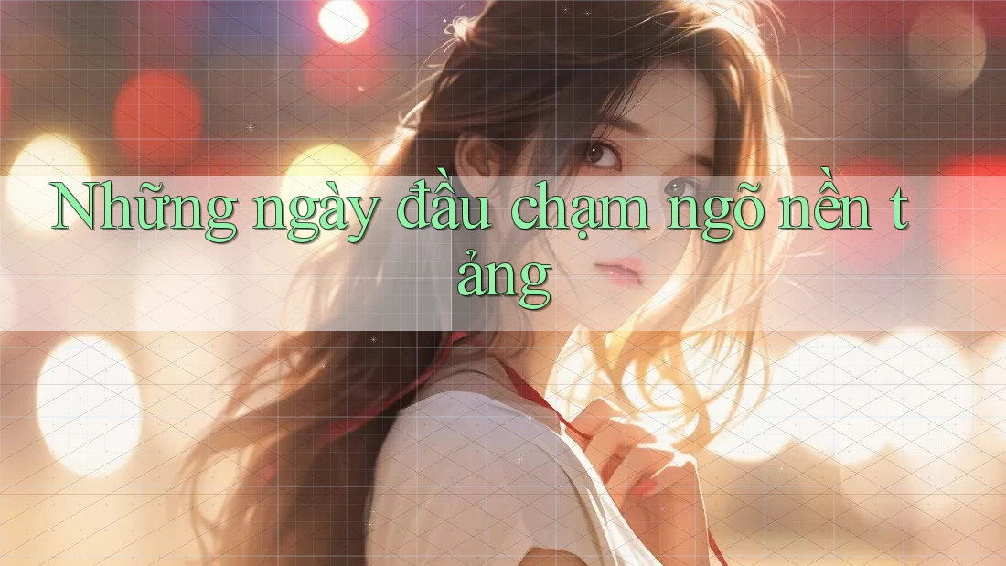 Những ngày đầu chạm ngõ nền tảng