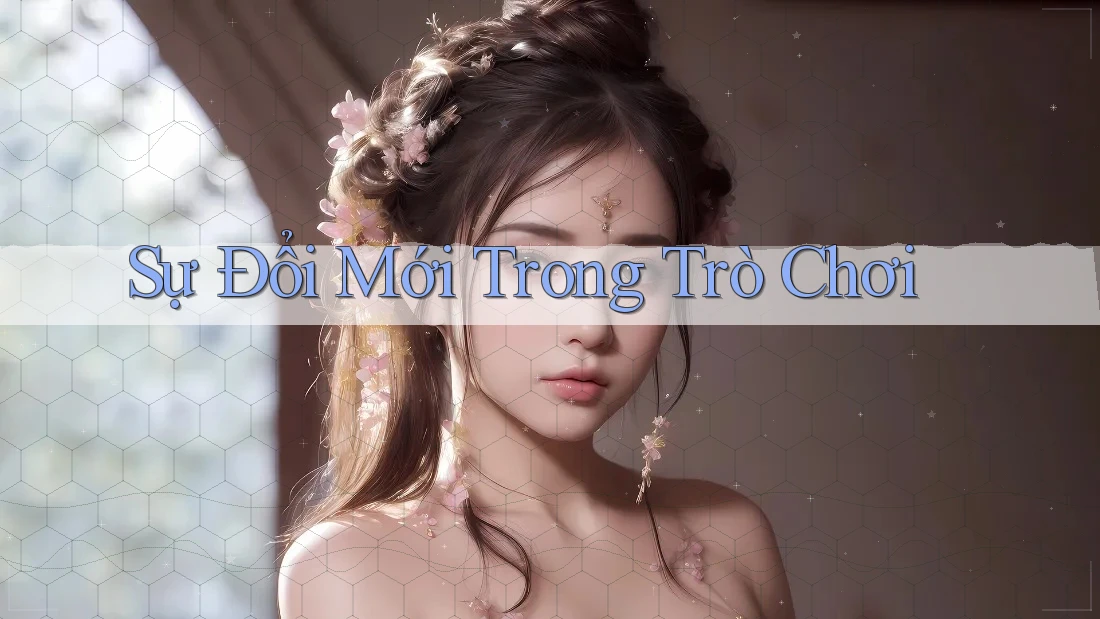 Sự Đổi Mới Trong Trò Chơi