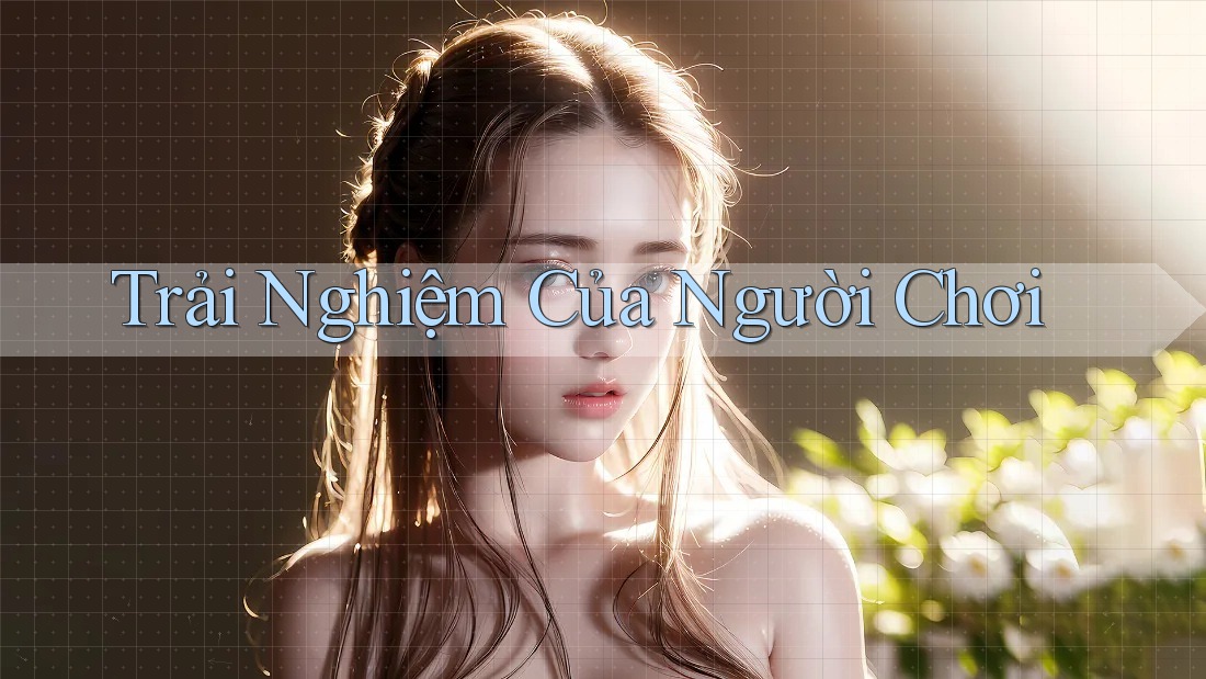 Trải nghiệm của người chơi